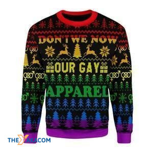 Merry Xmas Awesome Don't We Now Our Gay Gift For Christmas Party Ugly Christmas Sweater