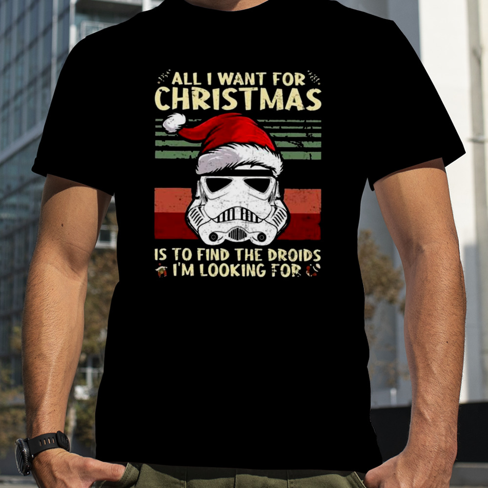 All I Want For Christmas is to find the droids i’m looking for Christmas vintage 2023 Shirt