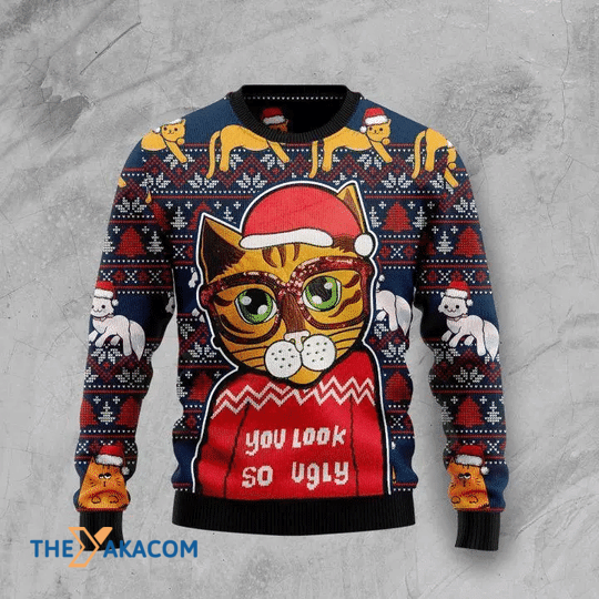 Merry Xmas Cat You Look So Ugly Gift For Christmas Party Ugly Christmas Sweater