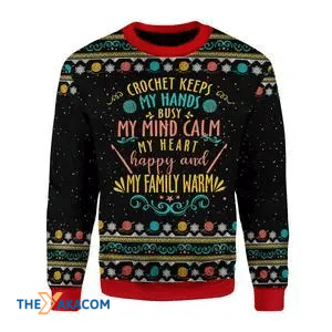 Merry Xmas Crochet Keep My Hand Happy And My Family Warm Gift For Christmas Party Ugly Christmas Sweater