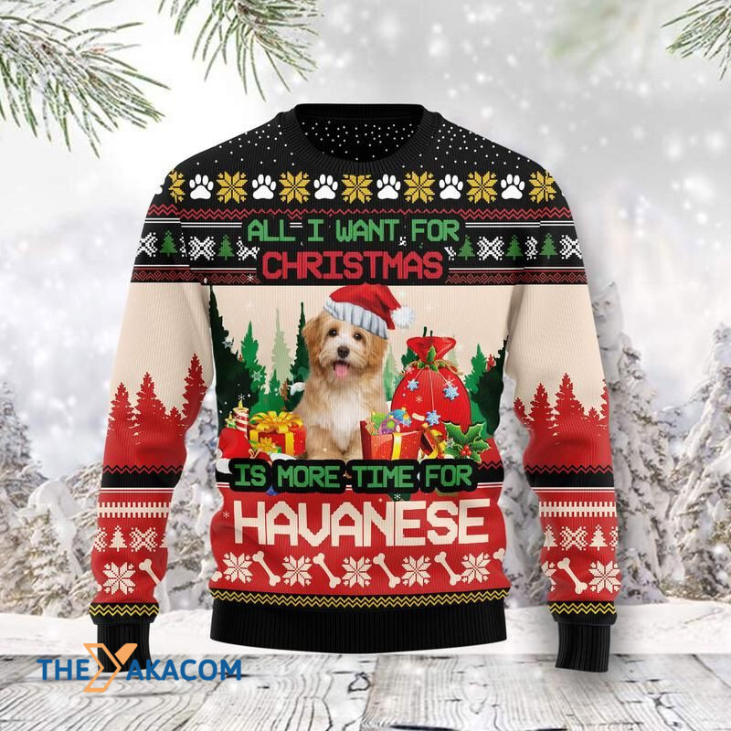 Merry Xmas Dog Lovers Havanese More Time Awesome Gift For Christmas Ugly Christmas Sweater