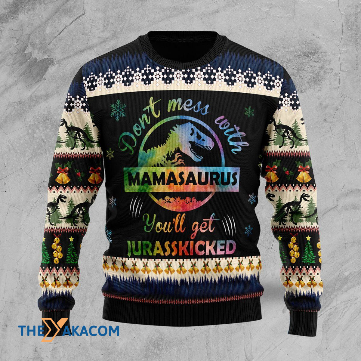 Merry Xmas Don't Mess With Mamasaurus Awesome Gift For Christmas Ugly Christmas Sweater