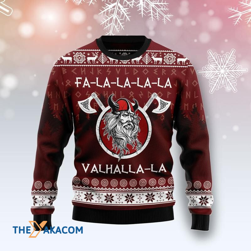 Merry Xmas Fa-la-la-la Valhalla-la Viking Awesome Gift For Christmas Ugly Christmas Sweater