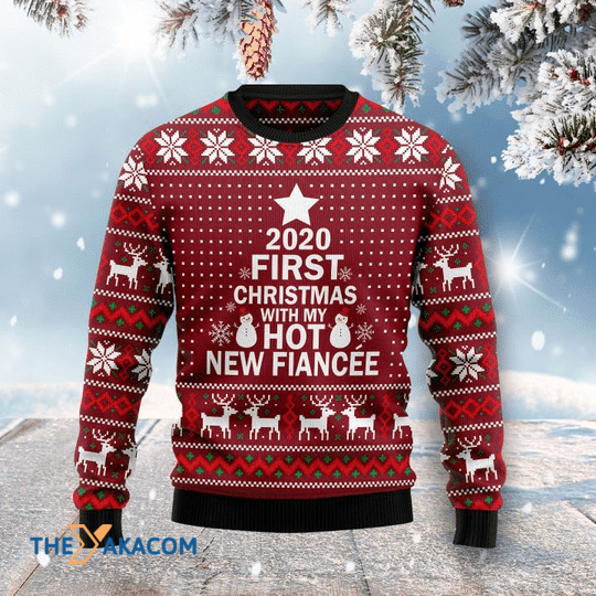 Merry Xmas First Christmas With My Hot Fiance Gift For Christmas Party Ugly Christmas Sweater