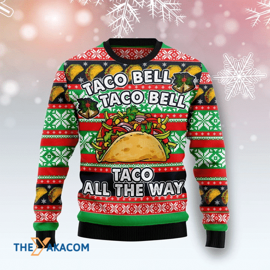 Merry Xmas Funny Taco Bell Taco Bell Taco On The Way Gift For Christmas Party Ugly Christmas Sweater