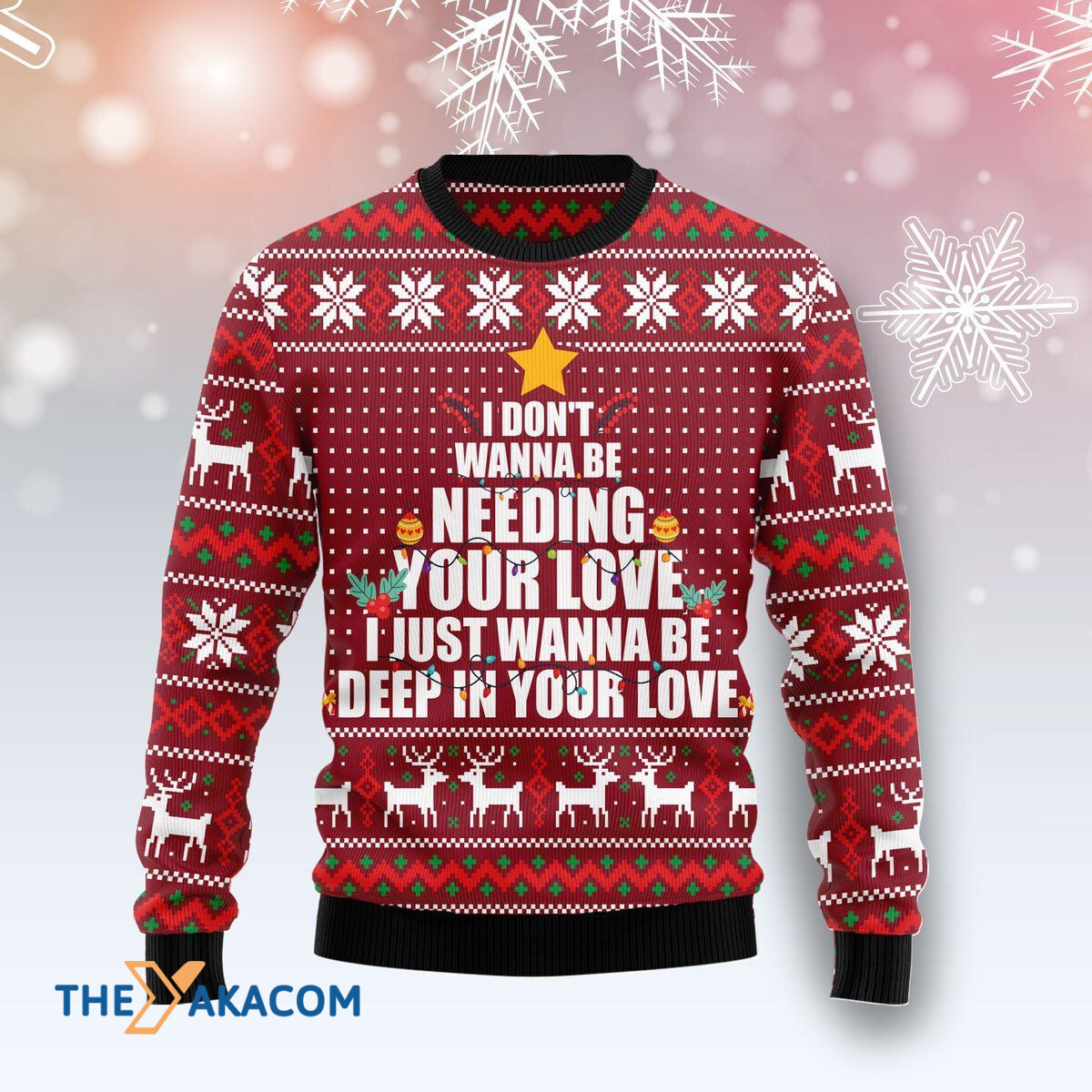 Merry Xmas I Just Wanna Be Deep In Your Love Awesome Gift For Christmas Ugly Christmas Sweater