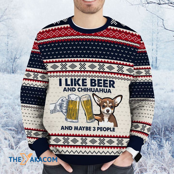 Merry Xmas I Like Beer And Chihuahua And Maybe Three People Awesome Gift For Dog Lovers Ugly Christmas Sweater