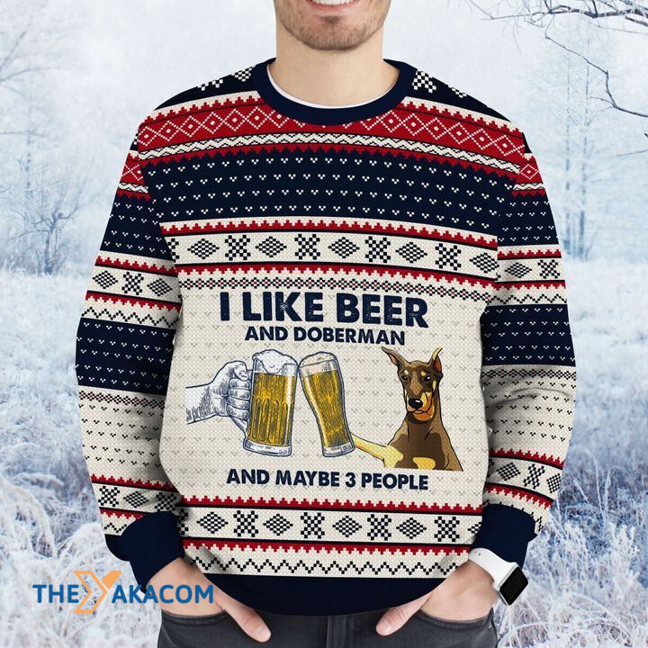 Merry Xmas I Like Beer And Doberman And Maybe Three People Awesome Gift For Dog Lovers Ugly Christmas Sweater