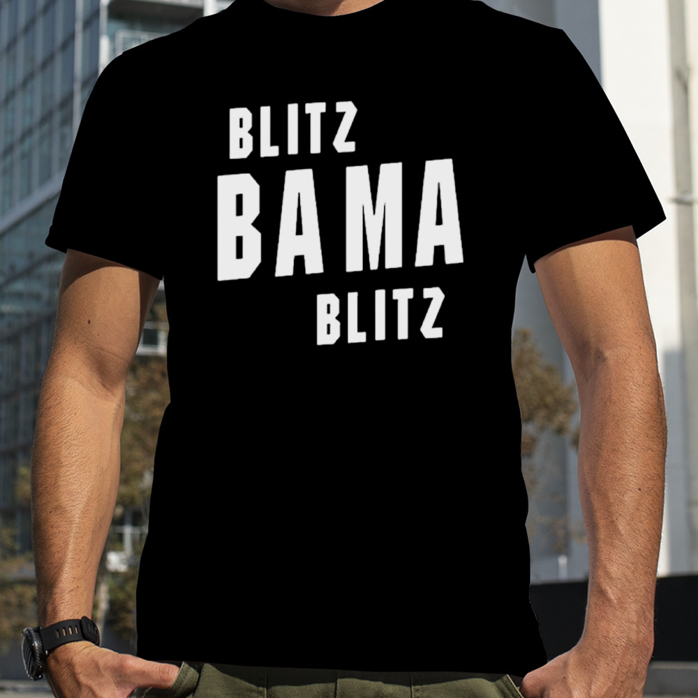 Blitz bama blitz shirt