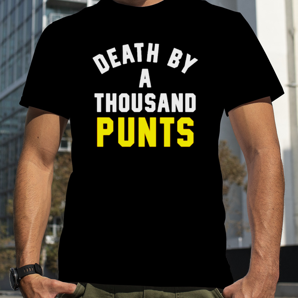 Death by a thousand punts shirt