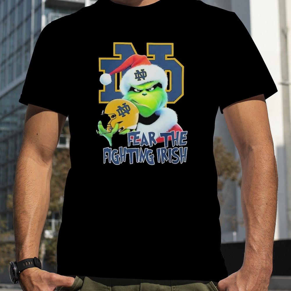 Grinch Fear The Christmas Notre Dame Fighting Irish shirt