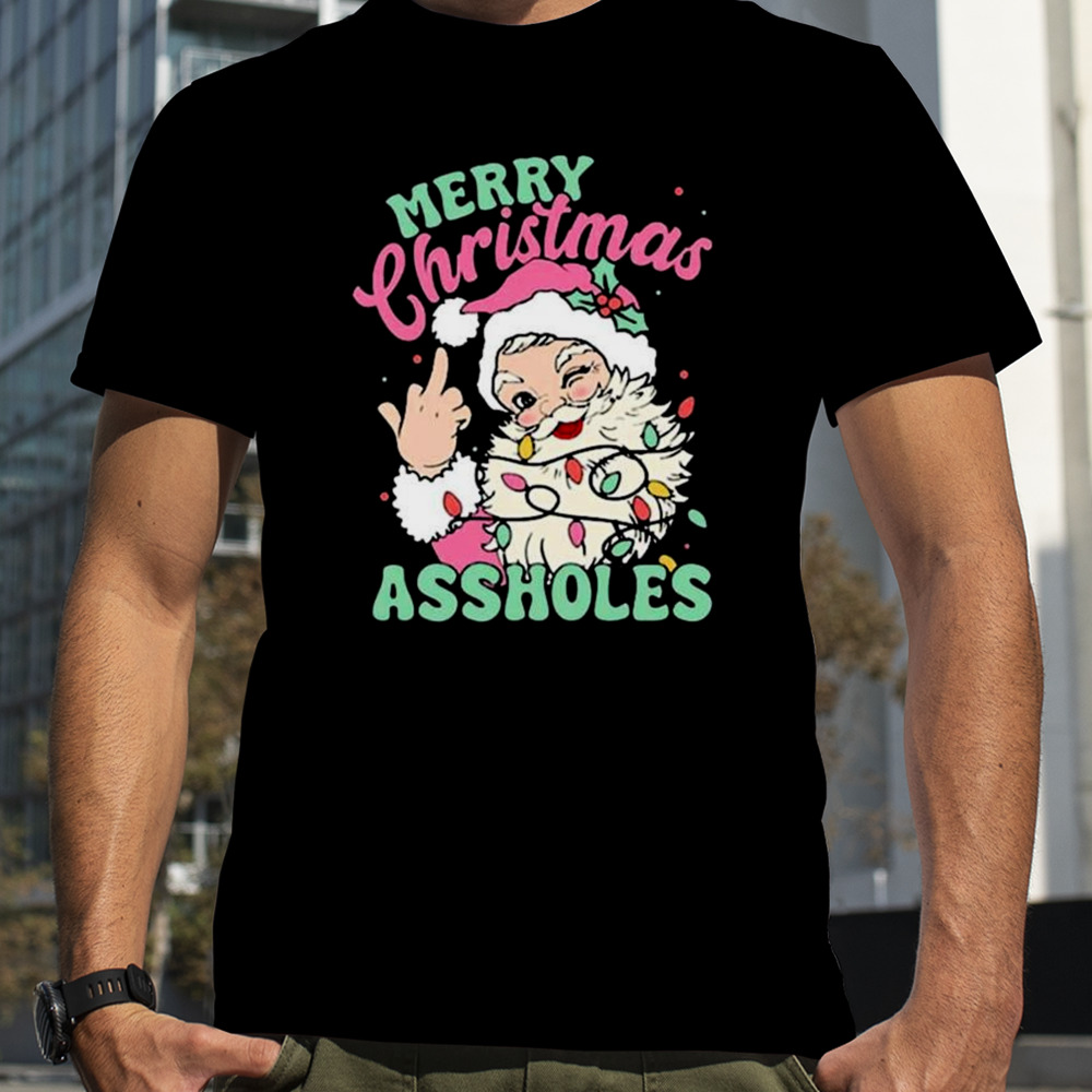 Merry Christmas assholes Santa Claus 2023 sweatshirt