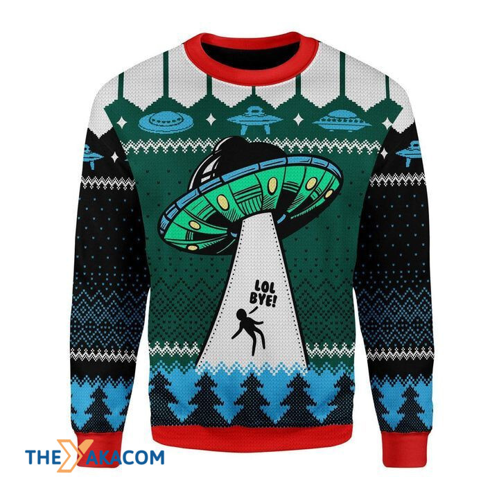 Merry Xmas I'm Alien Lol Bye Humans Awesome Gift For Christmas Ugly Christmas Sweater