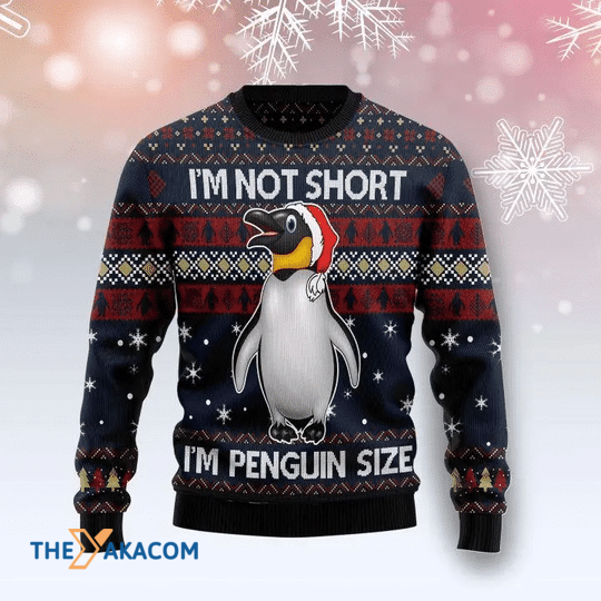 Merry Xmas I'm Not Short I'm Penguin Gift For Christmas Party Ugly Christmas Sweater