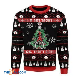 Merry Xmas I'm Not Tachy Funny Nurse Gift For Christmas Party Ugly Christmas Sweater