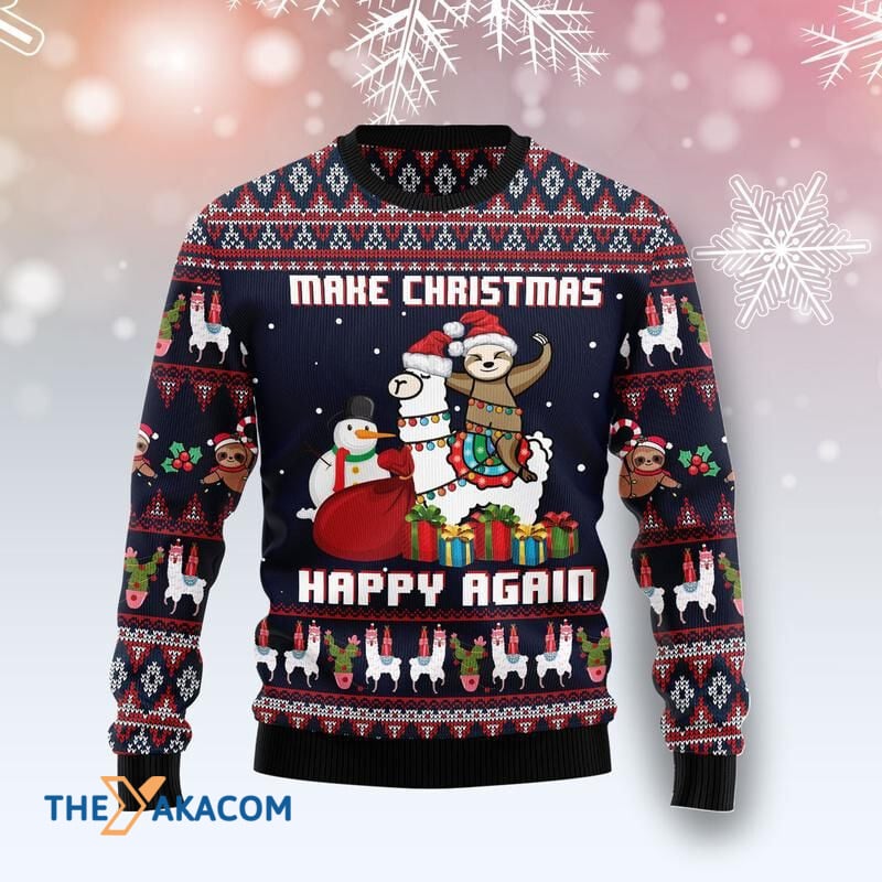 Merry Xmas Llama Sloth Make Christmas Happy Again Awesome Gift For Christmas Ugly Christmas Sweater