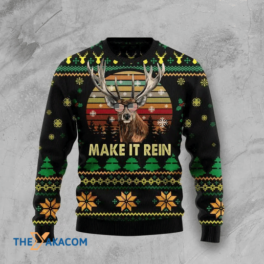 Merry Xmas Make It Rein Gift For Christmas Party Ugly Christmas Sweater