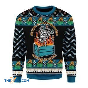 Merry Xmas My Life Is A Dumpster Fire Gift For Christmas Party Ugly Christmas Sweater