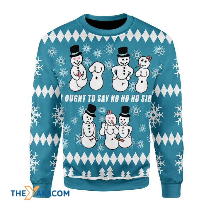 Merry Xmas Ought To Say No No No Sir Awesome Gift For Christmas Ugly Christmas Sweater