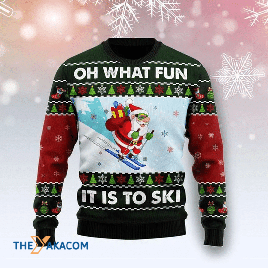 Merry Xmas Santa Skiing Oh What Fun Gift For Christmas Party Ugly Christmas Sweater