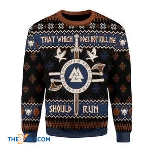 Merry Xmas That Which Does Not Kill Me Should Run Viking Gift For Christmas Party Ugly Christmas Sweater