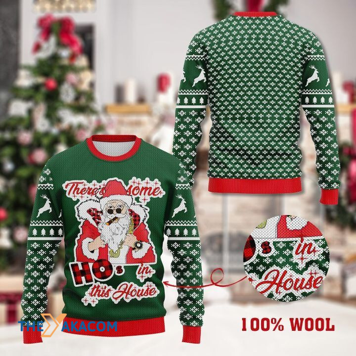 Merry Xmas There's Some Hos In This House Santa Claus Awesome Gift For Christmas Ugly Christmas Sweater