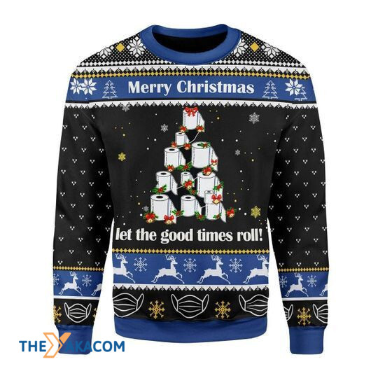 Merry Xmas Toilet Papers Let The Good Times Roll Gift For Christmas Party Ugly Christmas Sweater