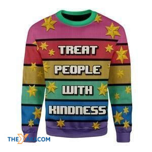 Merry Xmas Treat People With Kindness Gift For Christmas Party Ugly Christmas Sweater