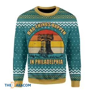 Merry Xmas With Bad Things Happen In Philadelphia Gift For Christmas Party Ugly Christmas Sweater