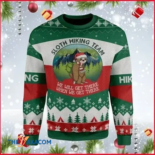 Merry Xmas With Sloth Hiking Team We Will Get There When We Get There And Awesome Pattern Ugly Christmas Sweater