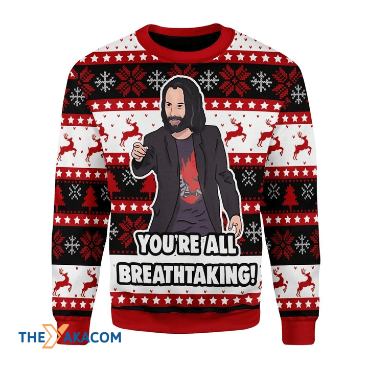 Merry Xmas You're All Breathtaking Awesome Gift For Christmas Ugly Christmas Sweater