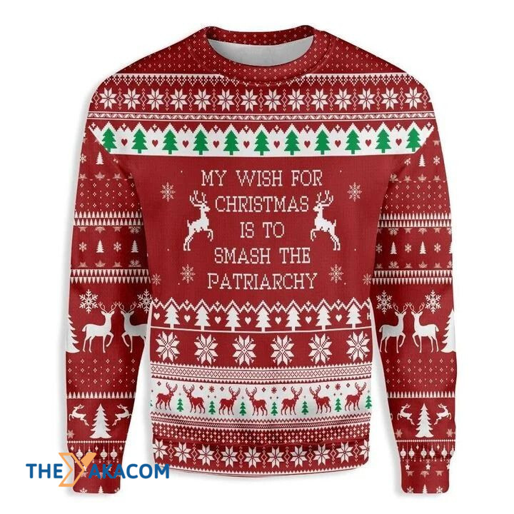 My Wish For Christmas Is To Smash The Patriarchy Gift For Christmas Ugly Christmas Sweater