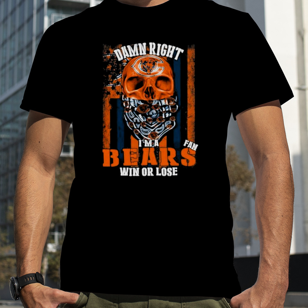 Skull Mask Damn Right I’m A Fan Chicago Bears Win Or Lose USA Flag shirt