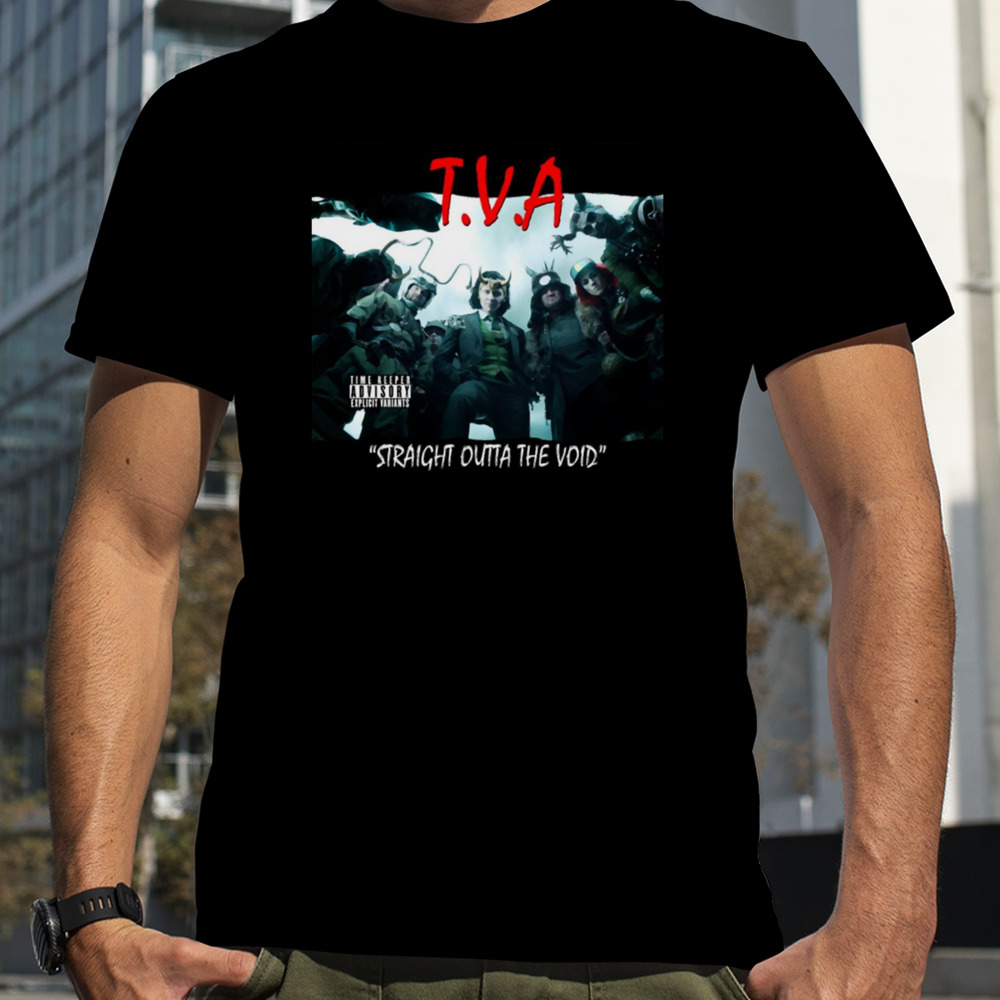 Straight Outta The Void Loki Tva shirt