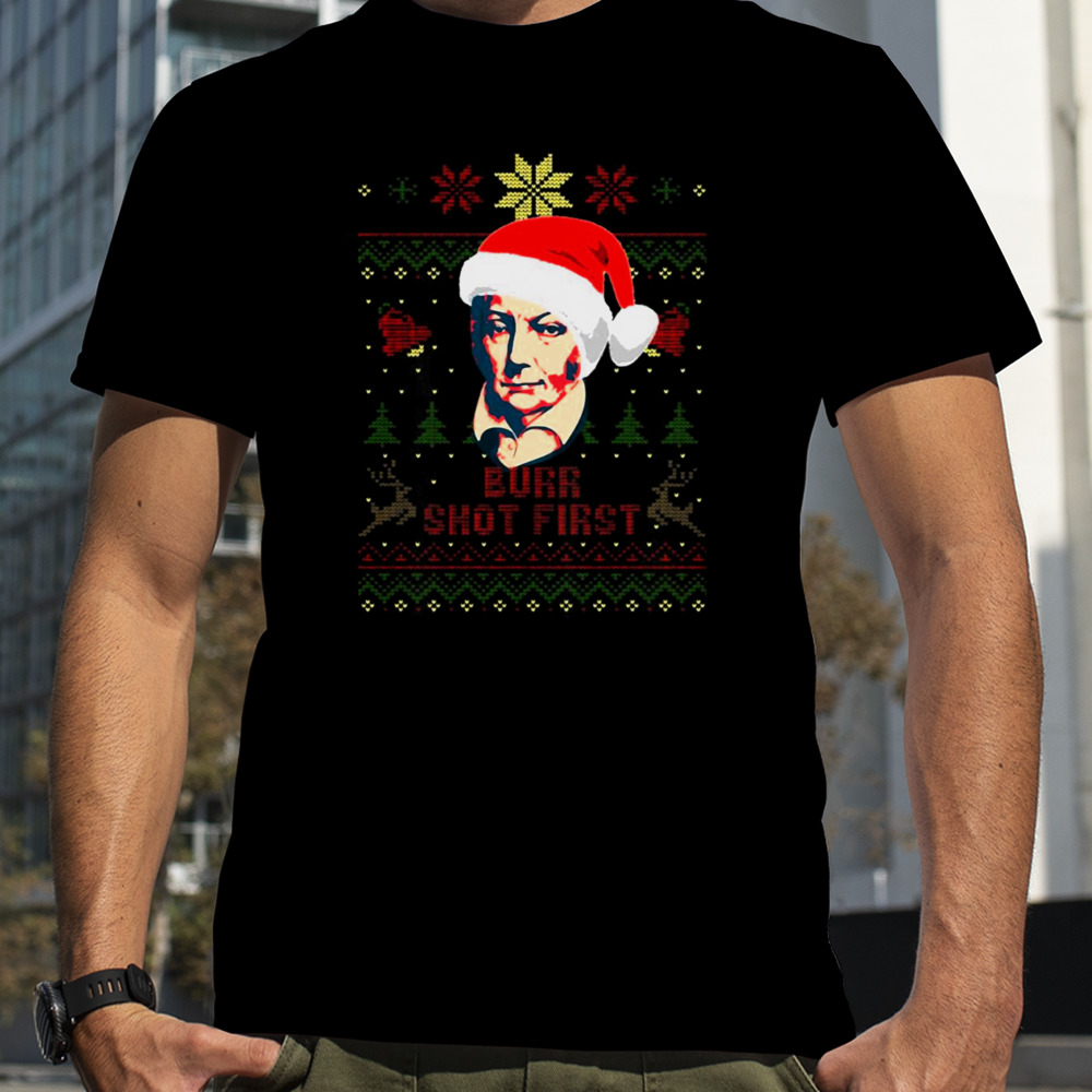 Burr Shot First Christmas shirt