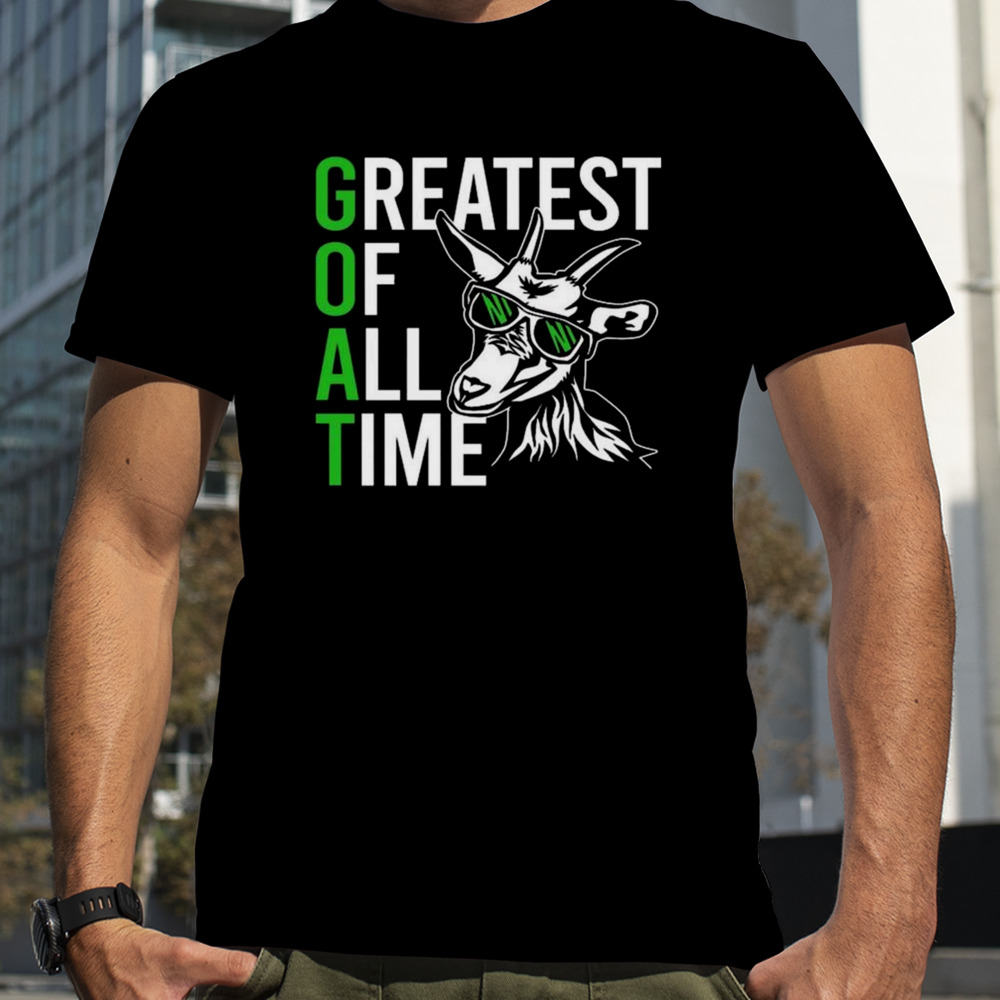 Goat Greatest Of All Time T-shirt