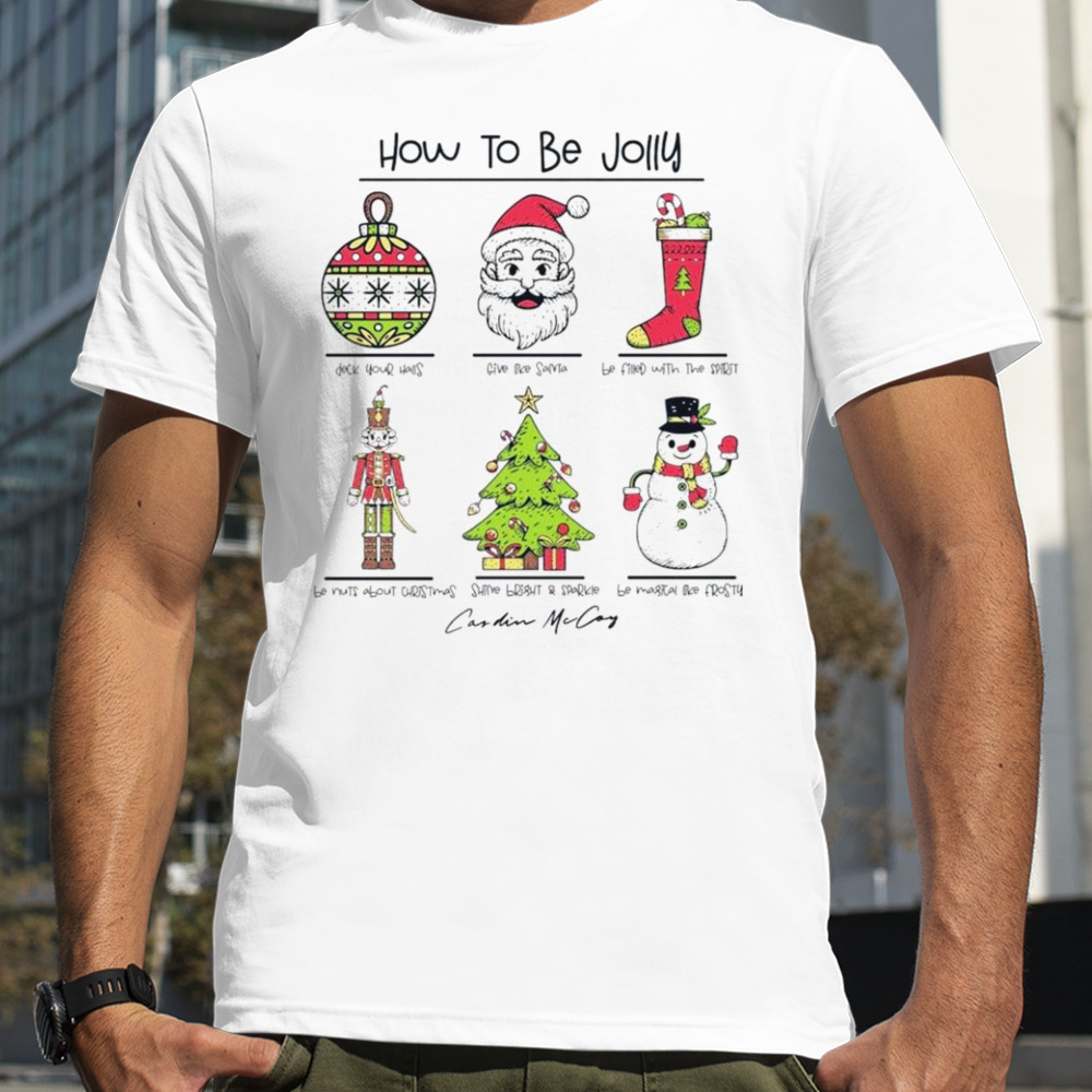 How to be jolly merry Christmas shirt