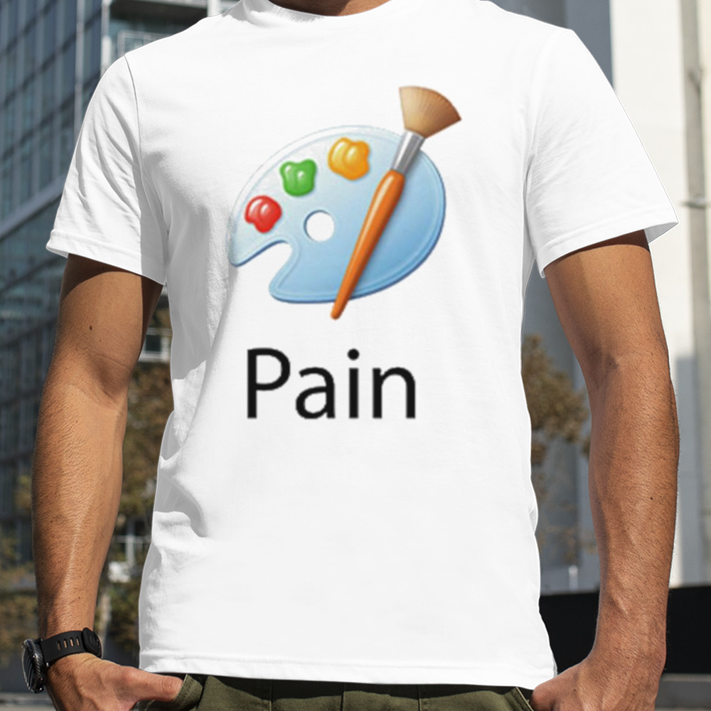 Pain microsoft paint parody shirt