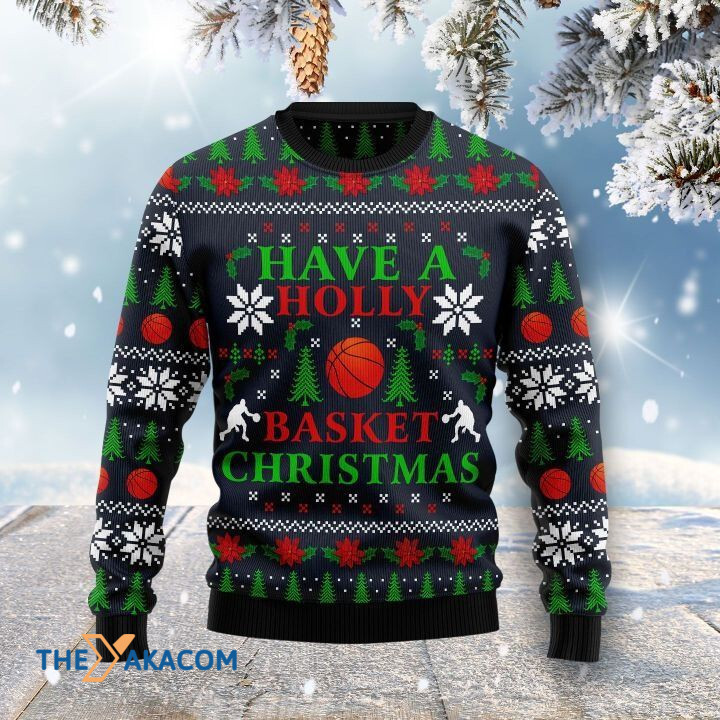 Playing Basketball Have A Holly Basket Christmas Gift For Christmas Ugly Christmas Sweater