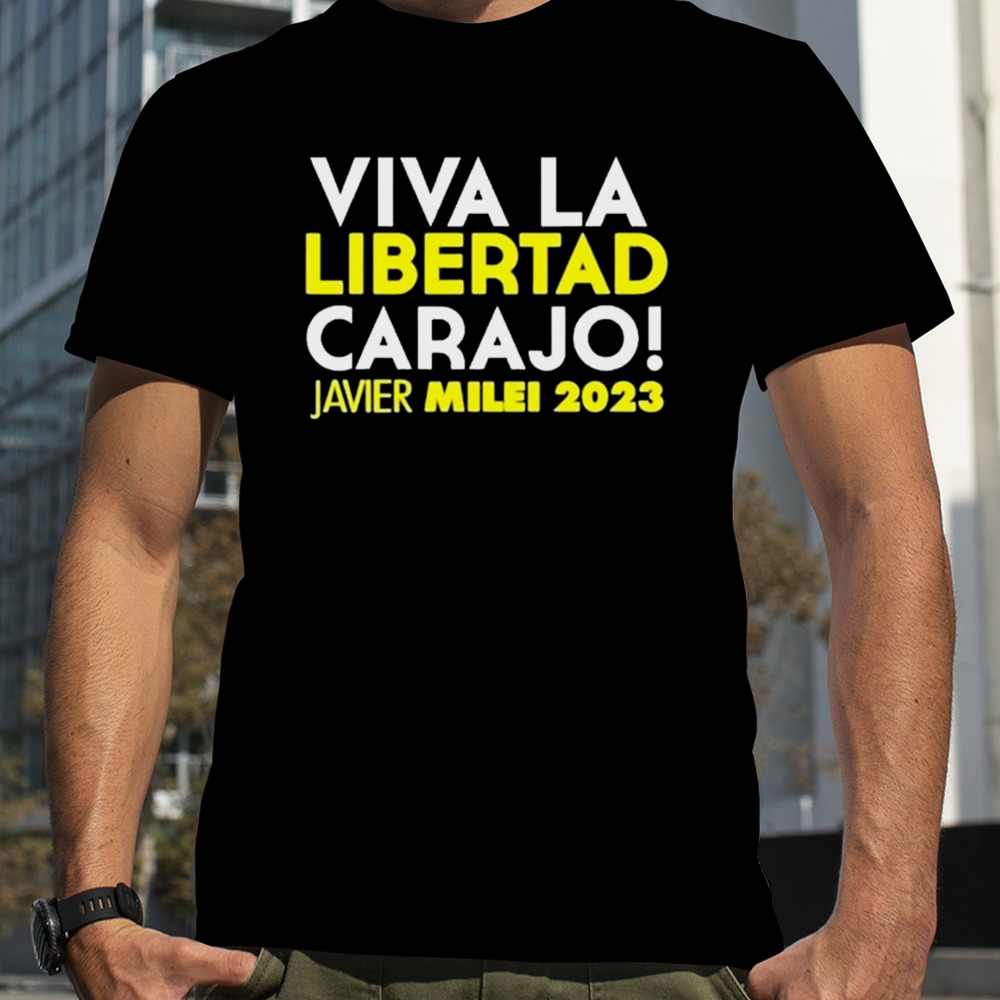 Roger Stone Viva La Libertad Carajo Javier Milei 2023 T-shirt