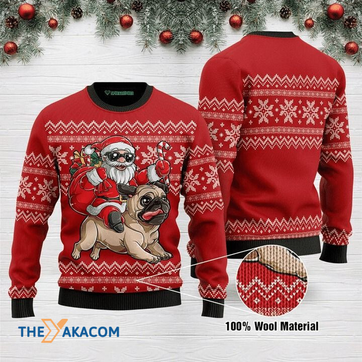 Santa Claus Riding Strong Pug And Bring Christmas Presents Gift For Christmas Ugly Christmas Sweater