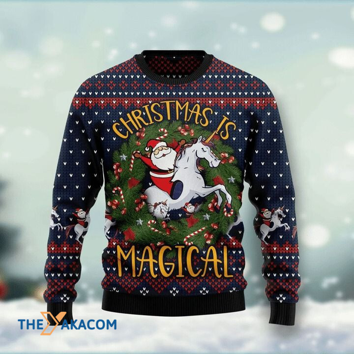 Santa Claus Riding Unicorn Christmas Is Magical Gift For Christmas Ugly Christmas Sweater