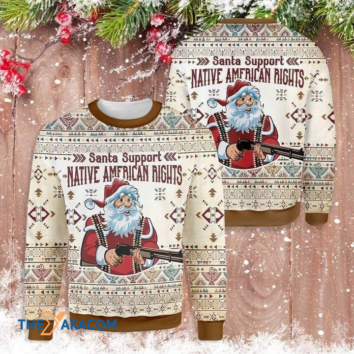 Santa Support Native American Rights Gift For Christmas Ugly Christmas Sweater