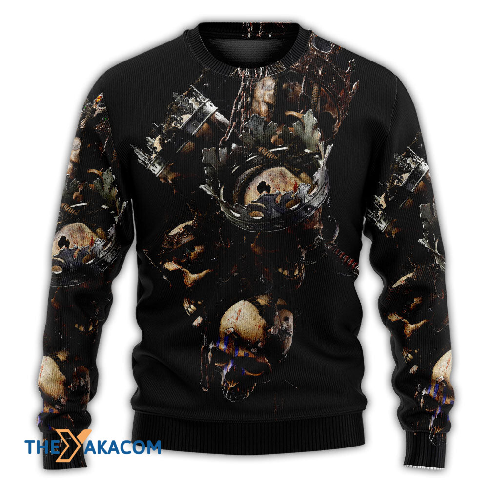 Skull Only In Their Death Can A King Live Forever Gift For Lover Ugly Christmas Sweater