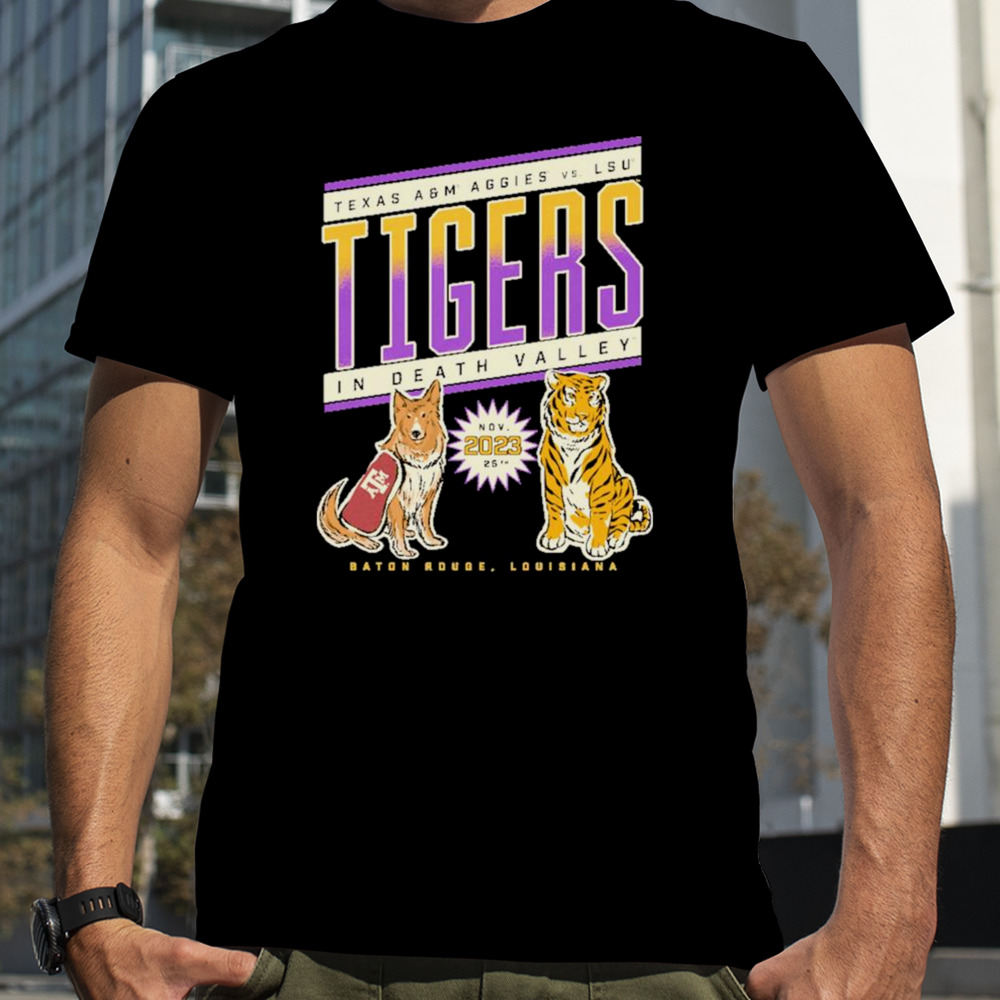 Texas A&M vs LSU Tigers Football Nov 25, 2023 In Death Valley Game Day Shirt