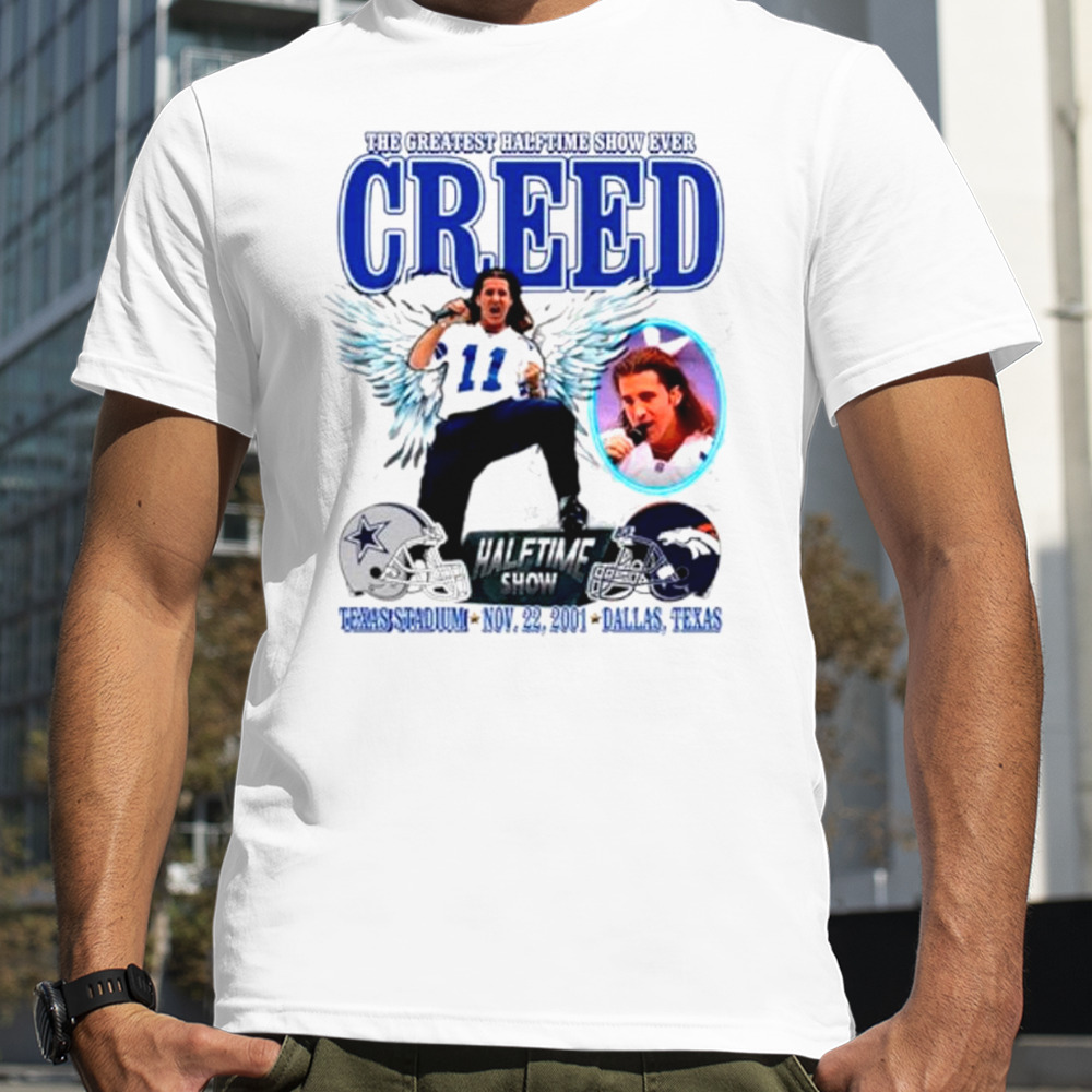 The greatest halftime show ever creed shirt