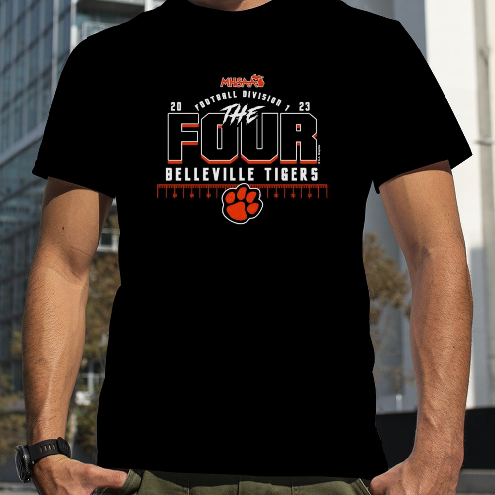 Belleville Tigers 2023 MHSAA Football Division I The Four Shirt