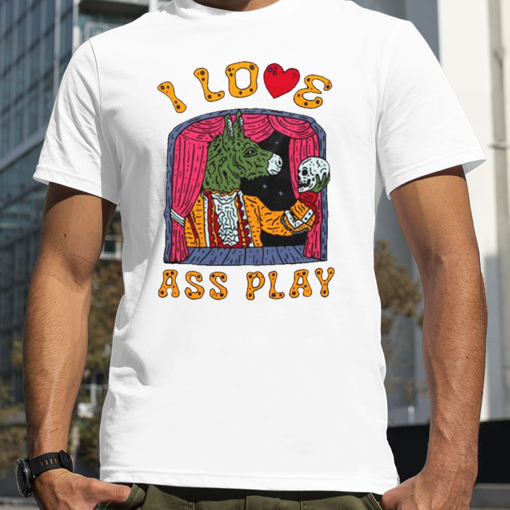 Donkey I love assplay shirt