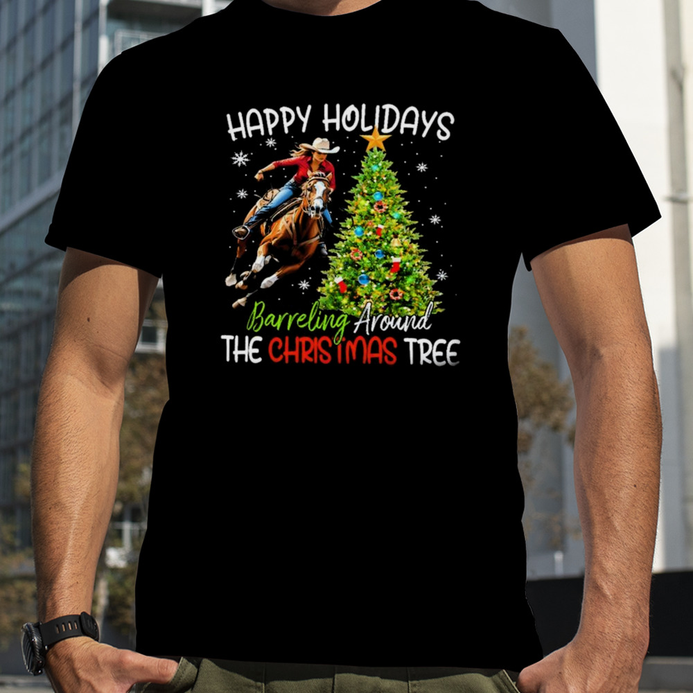 Happy holidays barreling around the Christmas tree 2023 tshirt