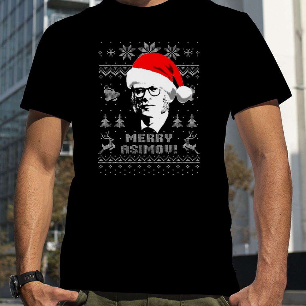 Isaac Asimov Merry Asimov Christmas shirt